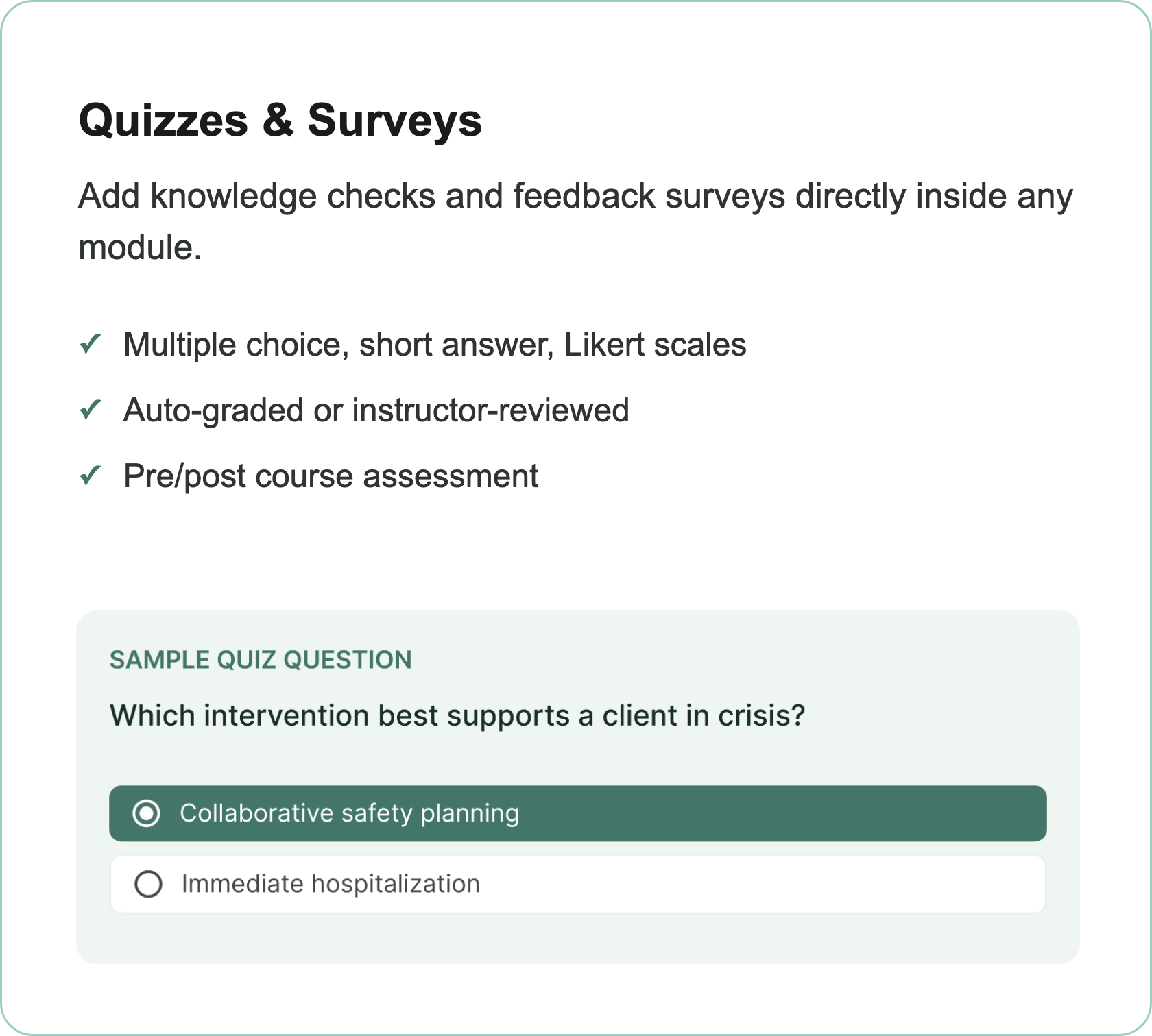 Built-in quizzes and surveys
